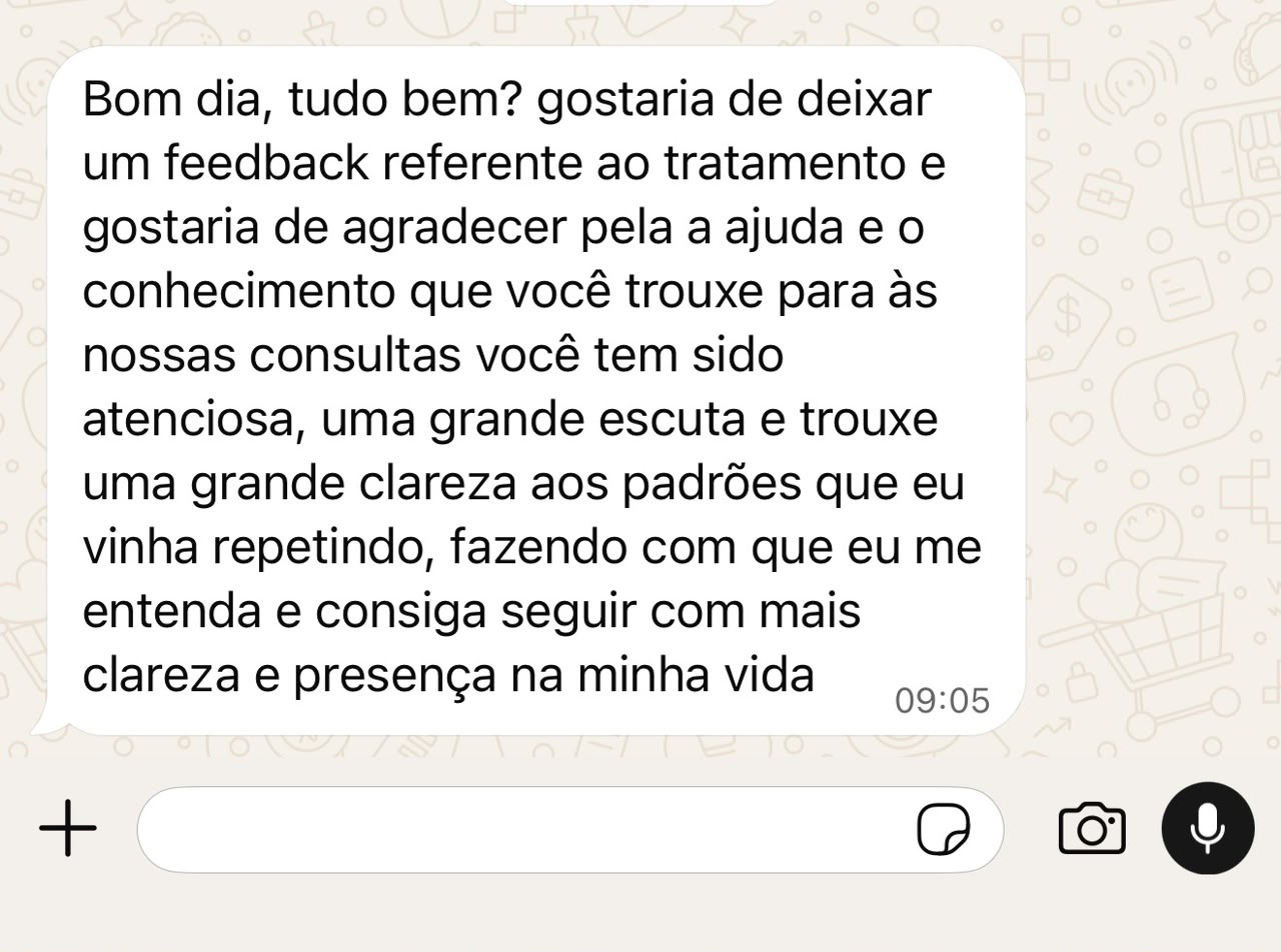 Mensagem de paciente agradecendo pelo atendimento, pela escuta e pela clareza para compreender padrões